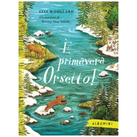 Elli Woollard - È primavera Orsetto! Ediz. a colori - Foto 1