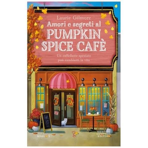 Laurie Gilmore - Amori e segreti al Pumpkin Spice Cafè - Foto 1