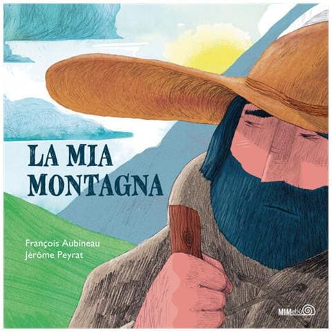 François Aubineau - La mia montagna. Ediz. a colori - Foto 1