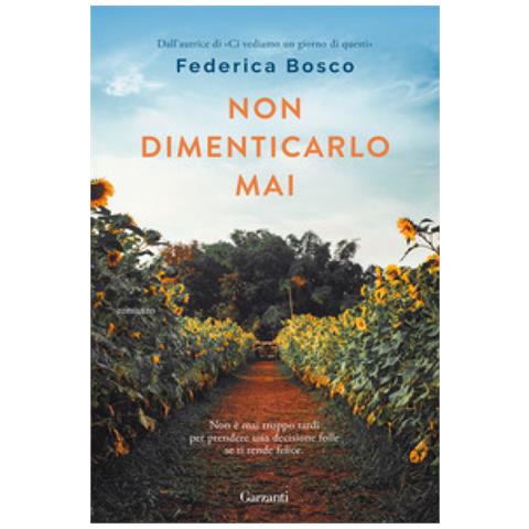 Federica Bosco - Non Dimenticarlo Mai - Foto 1
