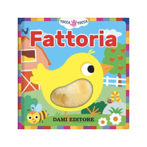 Anna Casalis - Fattoria. Tocca Tocca. Ediz. A Colori - Foto 1