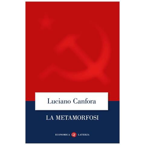 Luciano Canfora - La metamorfosi - Foto 1