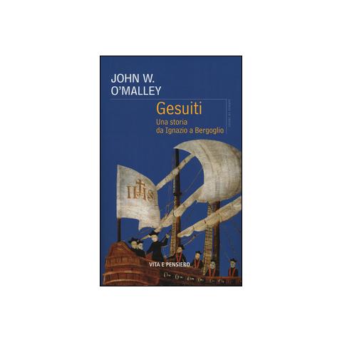 John W. O'Malley - Gesuiti. Una storia da Ignazio a Bergoglio - Foto 1