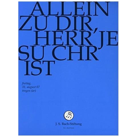Dvd Johann Sebastian Bach - Allein Zu Dir, Herr Jesu Christ - Foto 1