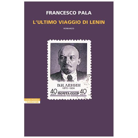 Francesco Pala - L'ultimo Viaggio Di Lenin - Foto 2