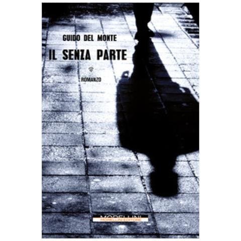 Guido Del Monte - Il Senza Parte - Foto 1