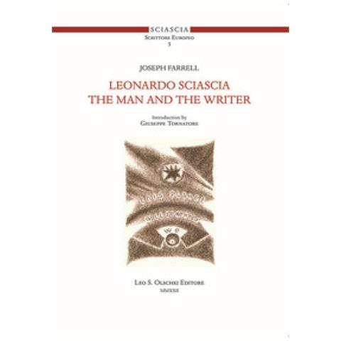 Joseph Farrell - Leonardo Sciascia. The Man And The Writer - Foto 1
