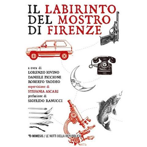 Sigfrido Ranucci - Il labirinto del Mostro di Firenze - Foto 1