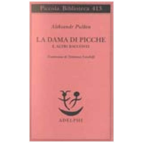 Aleksandr Sergeevic Puškin - La dama di picche e altri racconti - Foto 3