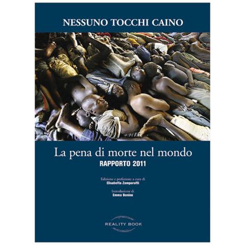 Elisabetta Zamparutti - La pena di morte nel mondo. Rapporto 2011 - Foto 2