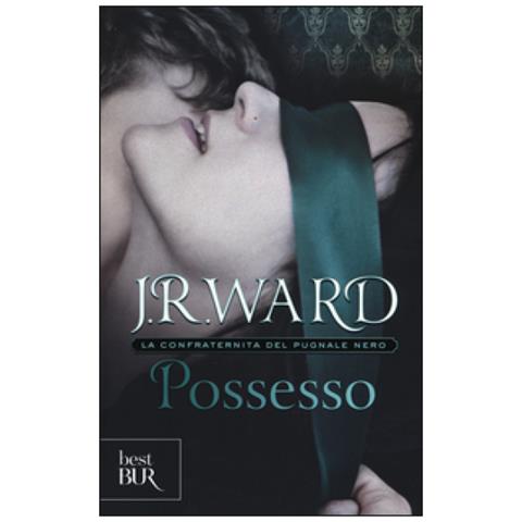 J. R. Ward - Possesso. La confraternita del pugnale nero. Vol. 5 - Foto 3