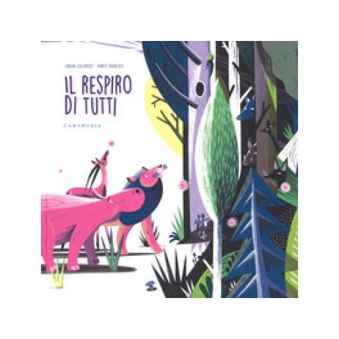 Sabina Colloredo - Il Respiro Di Tutti. Ediz. A Colori - Foto 1