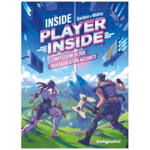 Gianluca «Raiden» Verri - Inside PlayerInside. Confessioni di due videogiocatori accaniti - Foto 1