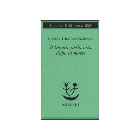 Gustav T. Fechner - Il libretto della vita dopo la morte - Foto 1