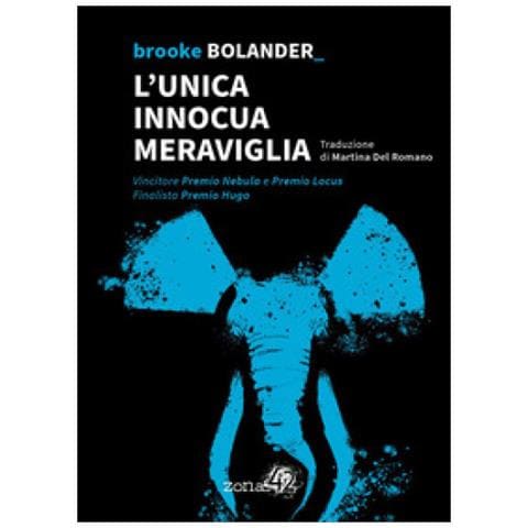 Brooke Bolander - L'unica Innocua Meraviglia - Foto 1