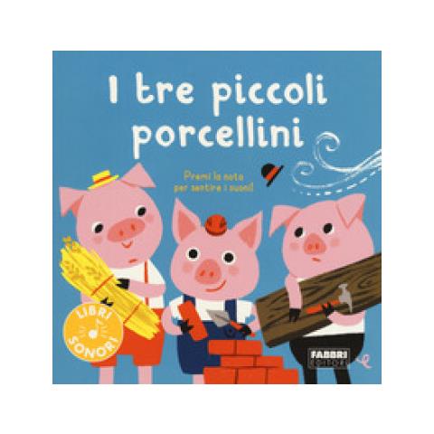 Carolina Bùzlo - I tre piccoli porcellini. Ediz. a colori - Foto 1