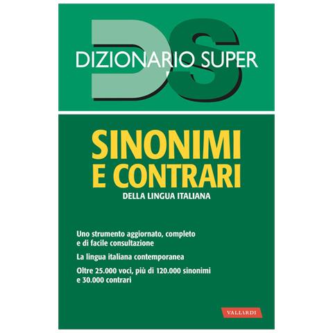 Laura Craici - Dizionario sinonimi e contrari della lingua italiana - Foto 1