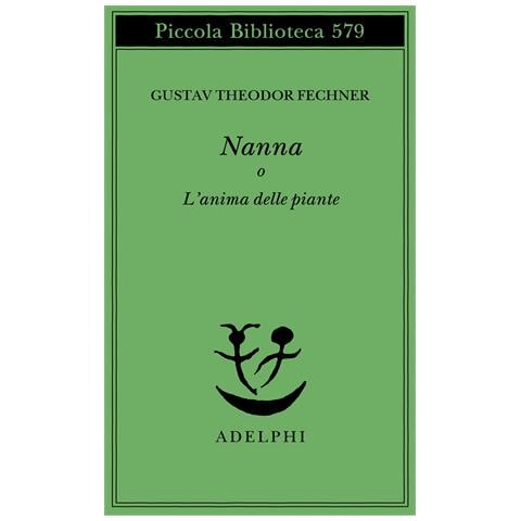 Gustav T. Fechner - Nanna o L'anima delle piante - Foto 1