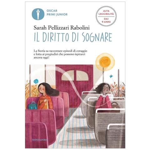 Sarah Pellizzari Rabolini - Il Diritto Di Sognare. Ediz. Ad Alta Leggibilità - Foto 2