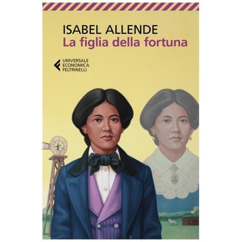Isabel Allende - La Figlia Della Fortuna - Foto 1