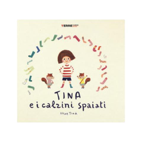 Tina Okay - Tina E I Calzini Spaiati. Ediz. A Colori - Foto 1