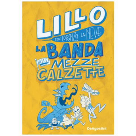 Lillo - La banda delle mezze calzette - Foto 1
