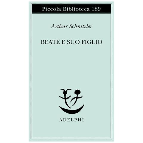 Arthur Schnitzler - Beate e suo figlio - Foto 1