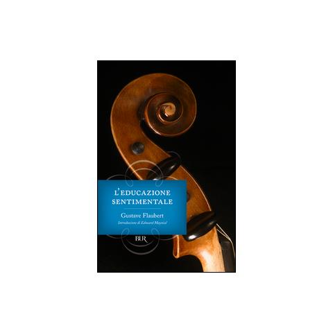 Gustave Flaubert - L'educazione sentimentale - Foto 1