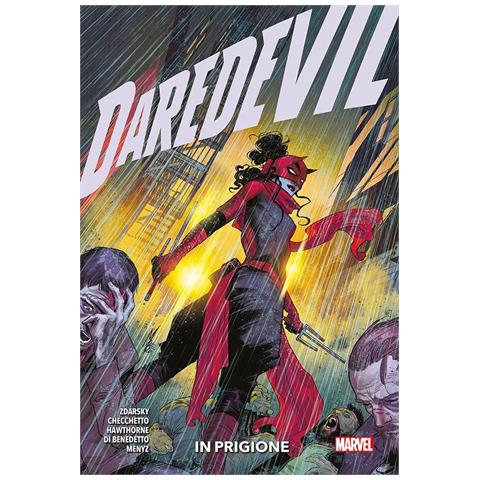 Chip Zdarsky - Daredevil. Vol. 6: In prigione - Foto 1