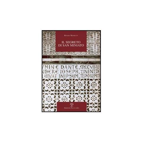 Renzo Manetti - Il segreto di San Miniato - Foto 1