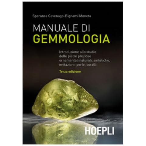 Speranza Cavenago-Bignami Moneta - Manuale di gemmologia. Introduzione allo studio delle pietre preziose ornamentali naturali, sintetiche, imitazioni, perle, coralli - Foto 1