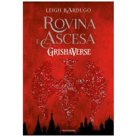 Leigh Bardugo - Rovina E Ascesa. Grishaverse - Foto 1