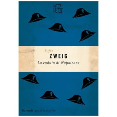 Stefan Zweig - La Caduta Di Napoleone - Foto 1
