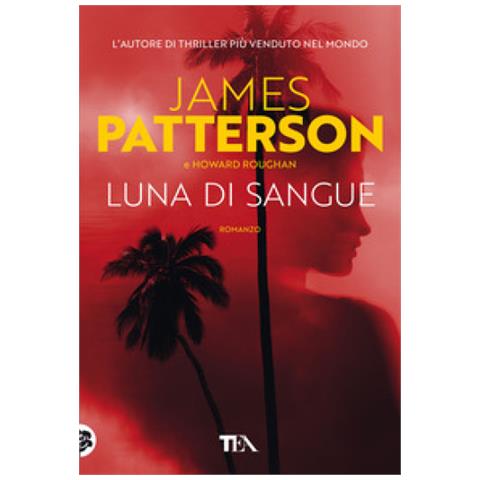 James Patterson - Luna di sangue - Foto 1
