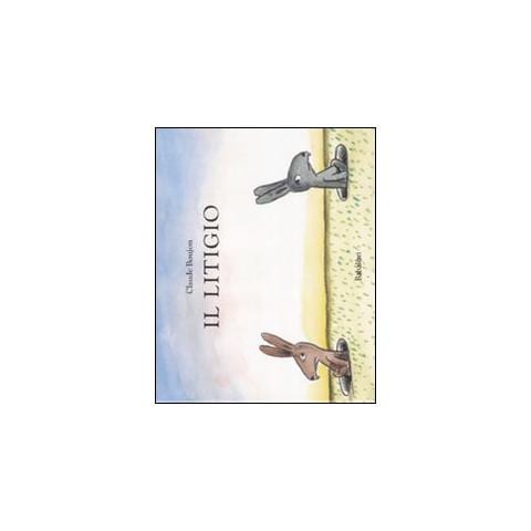 Claude Boujon - Il litigio. Ediz. illustrata - Foto 1