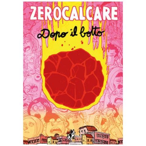 Zerocalcare - Dopo Il Botto. Catalogo Della Mostra (milano, 17 Dicembre 2022-23 Aprile 2023). Ediz. A Colori - Foto 2