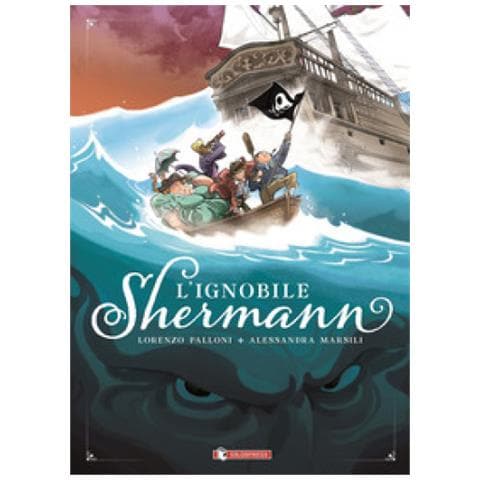 Lorenzo Palloni - L'ignobile Shermann - Foto 1