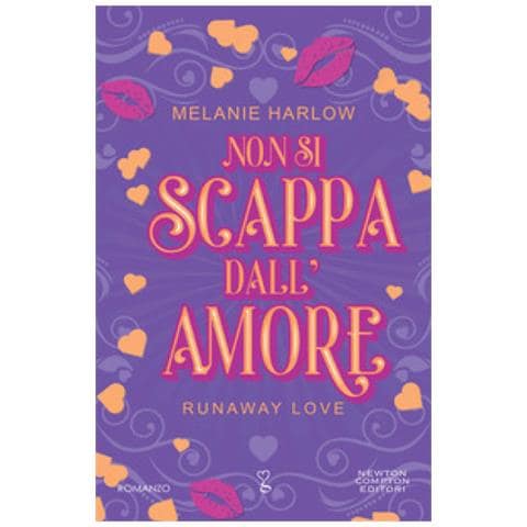 Melanie Harlow - Non Si Scappa Dall'amore - Foto 1