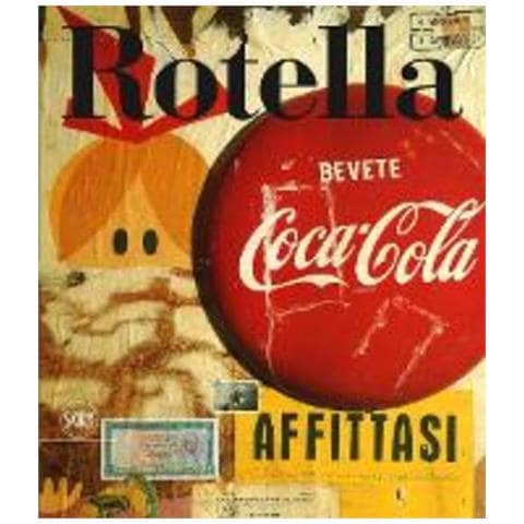 Germano Celant - Mimmo Rotella. Catalogo ragionato. Ediz. italiana e inglese. Vol. 1: 1944-1961 - Foto 1