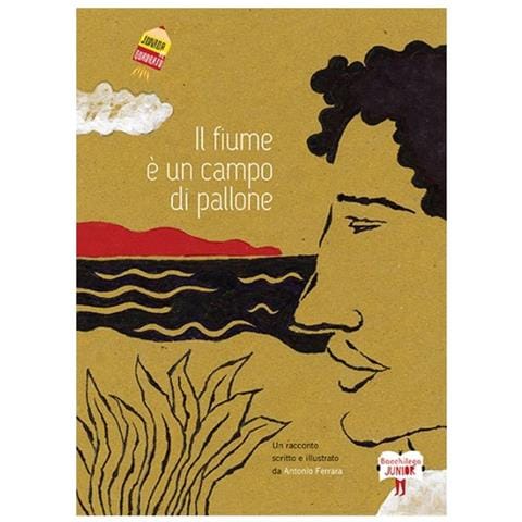 Antonio Ferrara - Il fiume è un campo di pallone - Foto 1