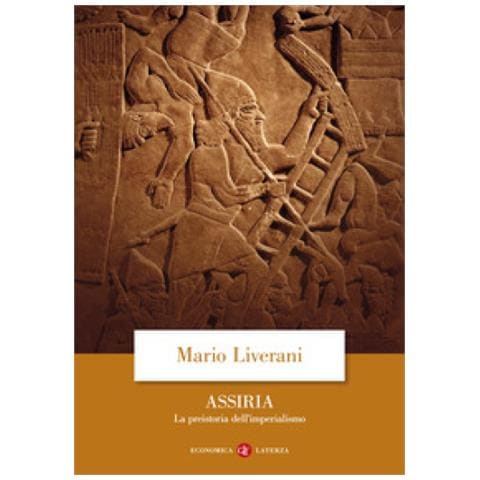 Mario Liverani - Assiria. La Preistoria Dell'imperialismo - Foto 1