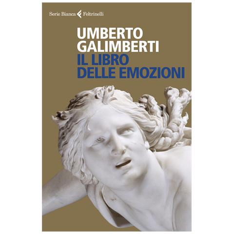 Umberto Galimberti - Il Libro Delle Emozioni - Foto 2