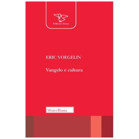 Eric Voegelin - Vangelo E Cultura - Foto 1