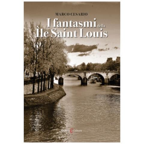 Marco Cesario - I Fantasmi Della Ile Saint Louis - Foto 1