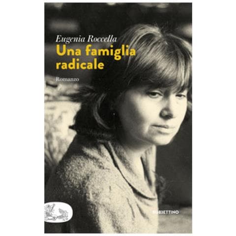 Eugenia Roccella - Una Famiglia Radicale - Foto 1