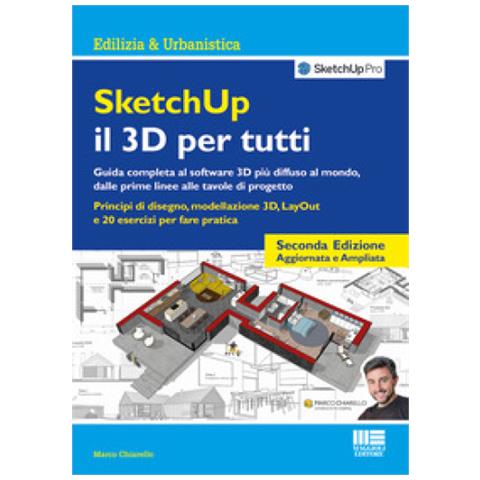 Marco Chiarello - Sketchup. Il 3d Per Tutti - Foto 1