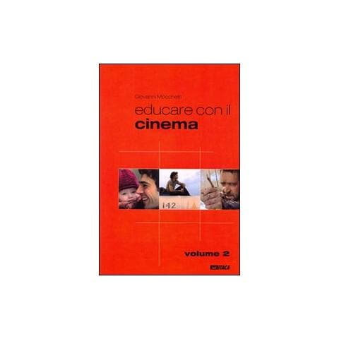 Giovanni Mocchetti - Educare con il cinema. Vol. 2 - Foto 1