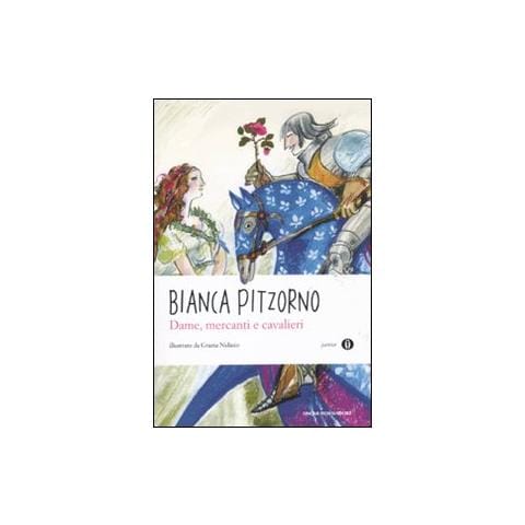 Bianca Pitzorno - Dame, mercanti e cavalieri - Foto 1