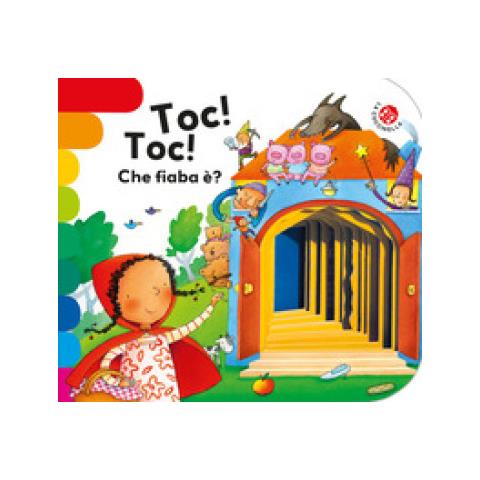 Giovanna Mantegazza - Toc toc... che fiaba è? Ediz. a colori - Foto 2