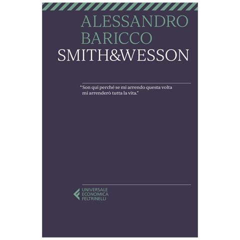 Alessandro Baricco - Smith & Wesson - Foto 1